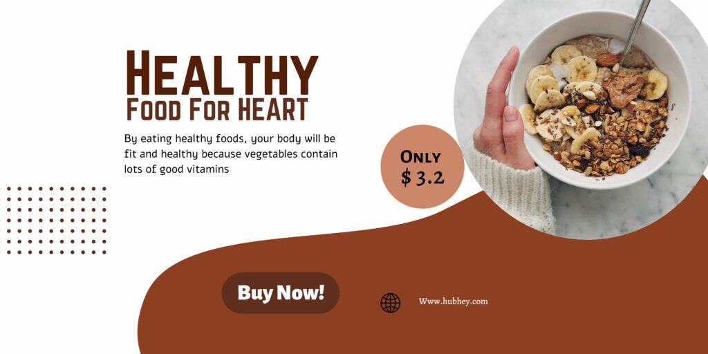 Healthy Food For Heart